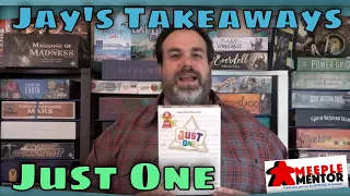 Jay's Takeaways: Just One