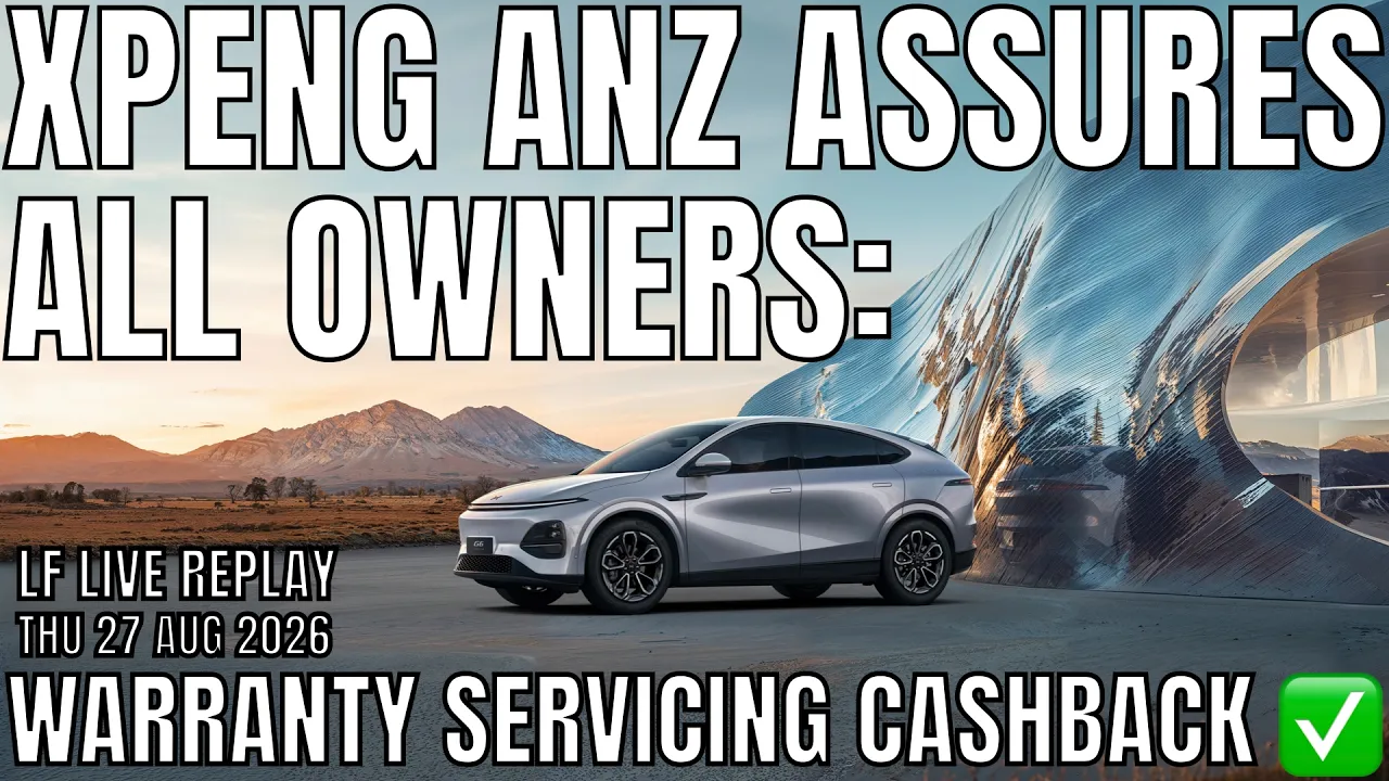 Xpeng ANZ Assures All Owners: Warranty, Servicing, Cashback Honoured