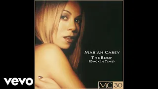 Mariah Carey - The Roof (Back In Time) (Morales Radio Mix - Official Audio)