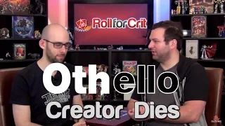 Othello Creator Dies | Roll For Crit