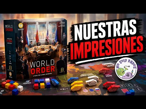 Primeras Impresiones: World Order - La Carrera a Hegemonía Mundial