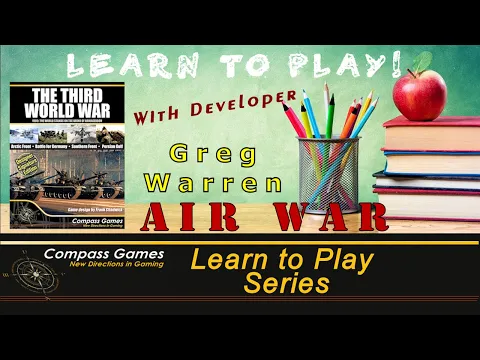 Compass Games Learn to Play 15: The Third World War Designer Signature Edition - Air War