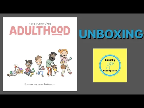 Adulthood - UNBOXING