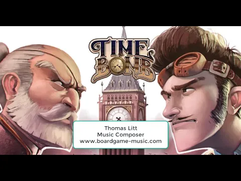 Time Bomb - Music for the Board Game - Musique pour le jeu