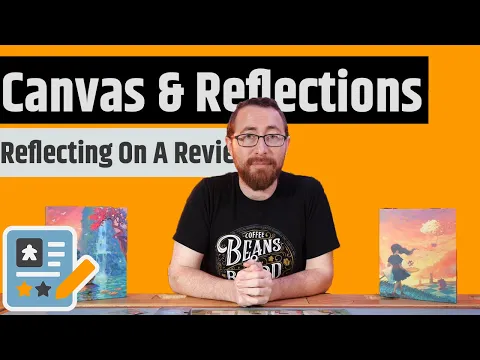 Canvas & Canvas Reflections - What's New, And Taking Another Look At The Original
