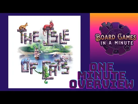 One Minute Overview of The Isle of Cats
