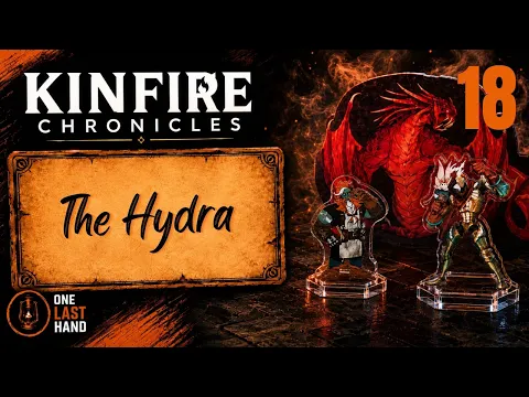 Kinfire Chronicles: Night’s Fall Ep.18 The Hydra Full Solo Playthrough