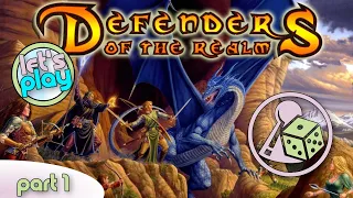 Let's play Defenders of the Realm (Part 1)
