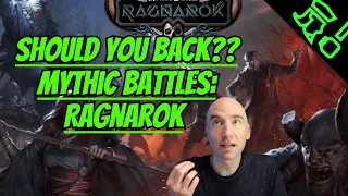Should You Back - Mythic Battles Ragnarok by Monolith