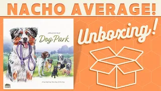 Dog Park - Kickstarter Unboxing!