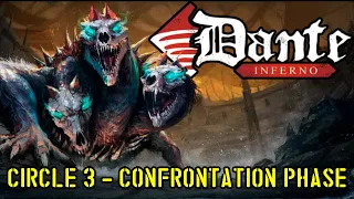 Trying to Tame Cerberus - Dante Inferno