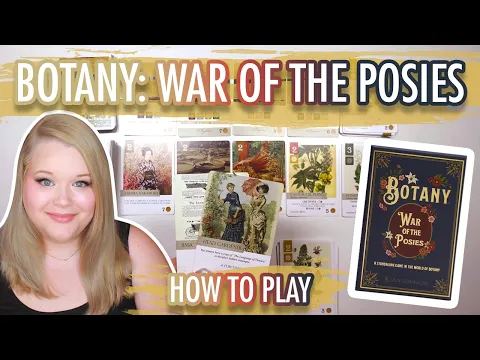 How to Play Botany: War of the Posies By Dux Somnium