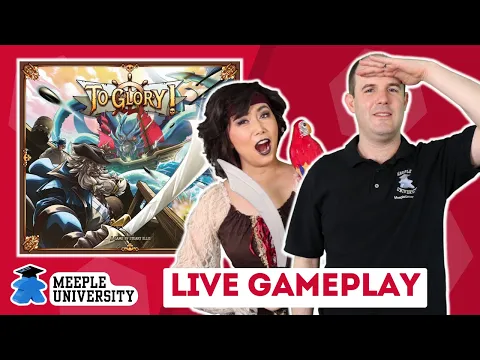 To Glory! - Live Playthrough Board Game and Giveaway