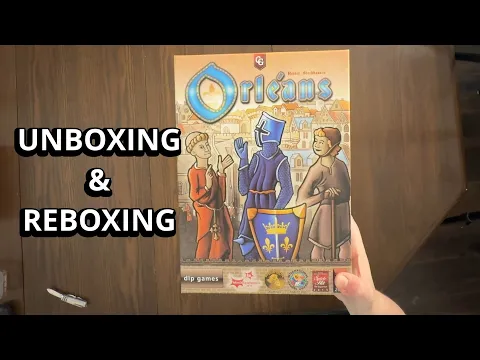 Orleans - Board Game Unboxing and Reboxing - What's in the Box?