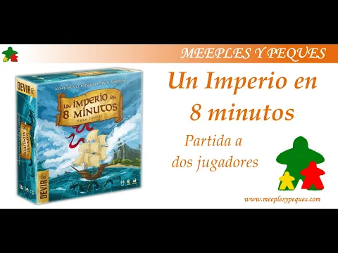 Un imperio en 8 minutos: Partida a dos jugadores (MyP)