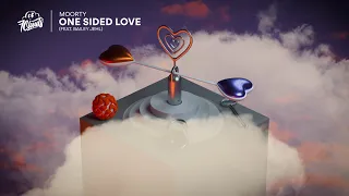 Moorty - One Sided Love (feat. Bailey Jehl)