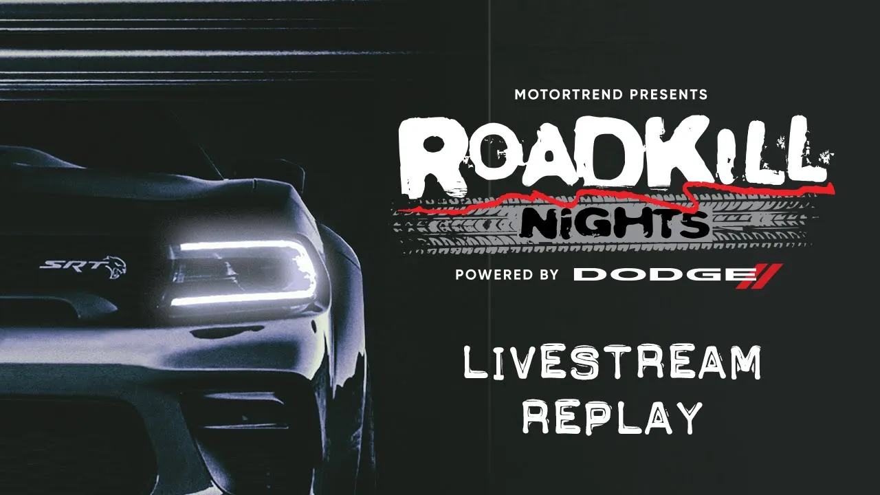 2021 MotorTrend's Roadkill Nights Powered by Dodge I FULL LIVESTREAM REPLAY