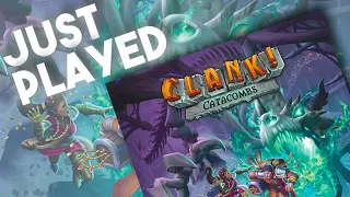 Clank! Catacombs - Just Played!