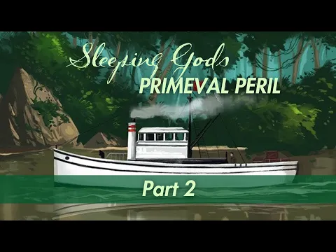 Sleeping Gods Primeval Peril - Playthrough Part 2