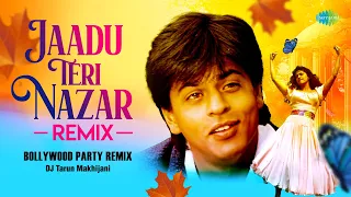 Jadu Teri Nazar Remix | DJ Tarun Makhijani | Shiv Hari | Udit Narayan | Bollywood Party Remix