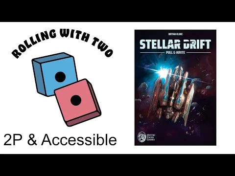 Rolling With Two: Stellar Drift: Pull & Write