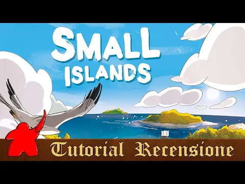 Tutorial e Recensione Gioco da Tavolo Small Islands
