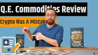 Q.E. Commodities Review - Much More Strategy, Same Amount Of Fun