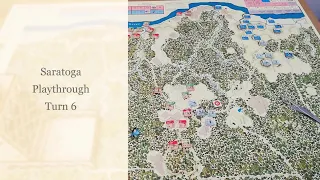 Saratoga (GMT Tri-Pack): Playthrough Turn 6 - Diagonal Move