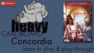 Concordia 4p Play-through, Teaching, & Roundtable discussion by Heavy Cardboard