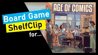 ShelfClips: Age of Comics: The Golden Years (Short Board Game Preview)