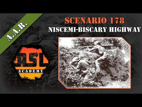 Advanced Squad Leader AAR 40 - Niscemi-Biscari Highway (178)