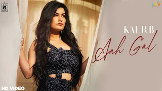 Aah Gal video song