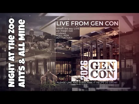 It’s a Night at the Zoo that is filled with Ants, and it’s All Mine… all at #gencon