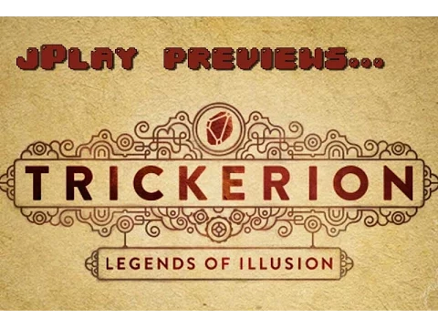 jPlay previews Trickerion - Legends of Illusions