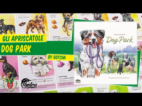 Dog Park unboxing [Gli Apriscatole]