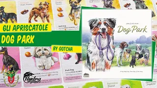 Dog Park unboxing [Gli Apriscatole]
