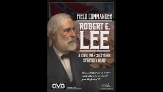 Field Commander R. E. Lee - Basic Battle Turns