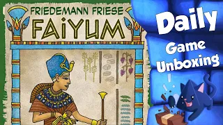 Faiyum - Daily Game Unboxing