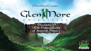 Glen More II: Chronicles - Chronicle VI: The Dubious Tome of Scottish History (English)