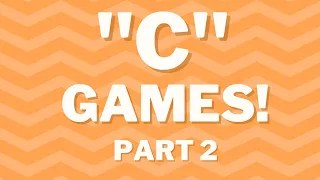 C Games Recap: Part 2! (Keep or Cull)