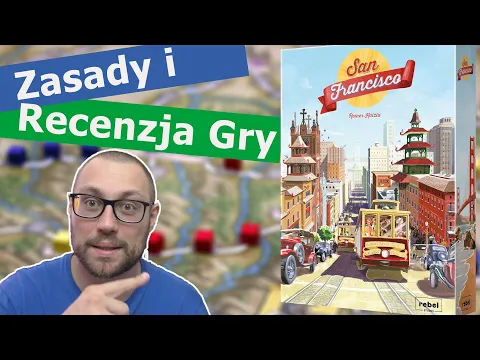 SAN FRANCISCO - recenzja i zasady gry planszowej