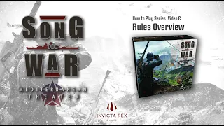 Song for War: Mediterranean Theater - How to Play Series - 2 Rules Overview
