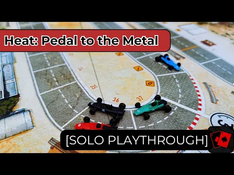 Solo Playthrough | Heat: Pedal to the Metal