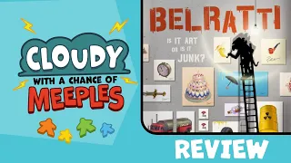 Belratti Review - Cloudy with a Chance of Meeples
