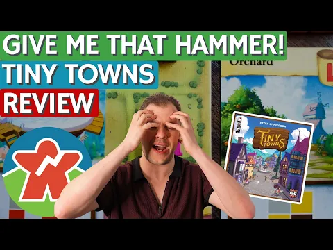 Tiny Towns Review - Give Me That Hammer!!