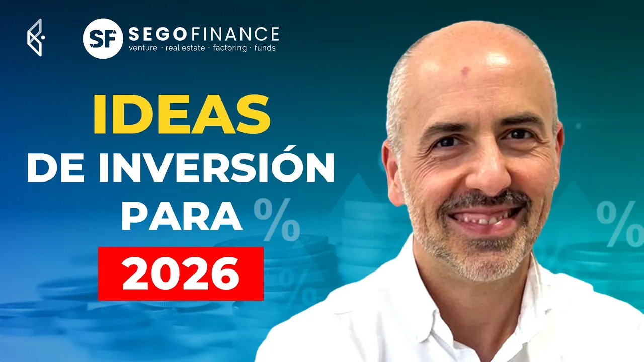 Indexados y 4 ideas de inversión más para 2026 - Finect Focus con Sego Finance