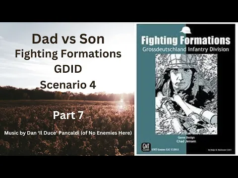 Fighting Formations GDID Scenario 4 Part 7