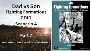 Fighting Formations GDID Scenario 4 Part 7