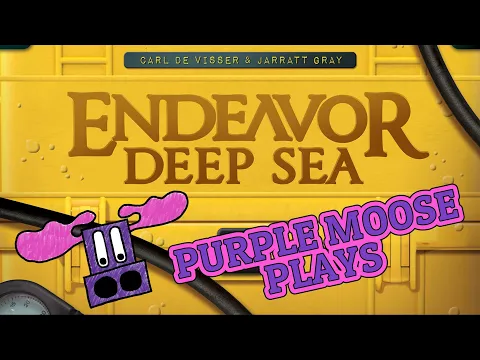 Purple Moose Plays...Endeavor Deep Sea (solo) - Crowdfunding Preview
