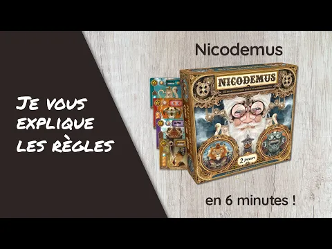 Je vous explique les règles de NICODEMUS en 6 minutes !